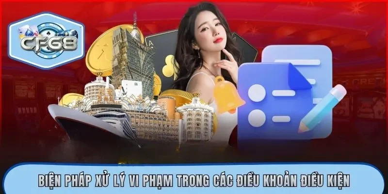 Biện pháp xử lý vi phạm trong các điều khoản điều kiện