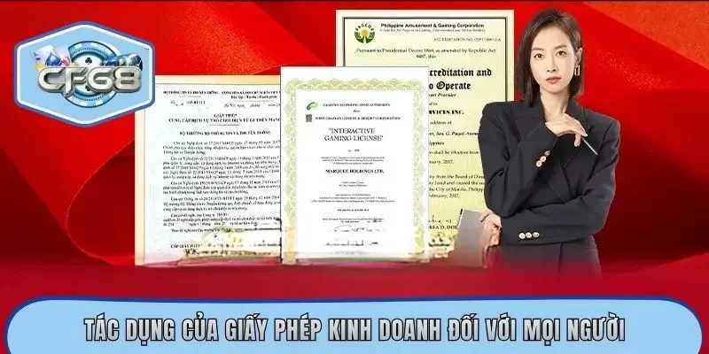 Tác dụng của giấy phép kinh doanh đối với mọi người